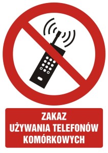 Znak: Zakaz używania telefonów komórkowych