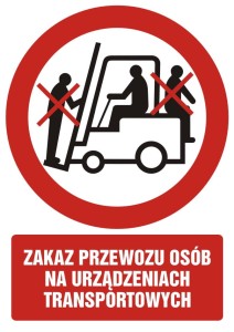 Znak: Zakaz przewozu osób na urządzeniach transportowych 1