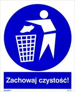Zachowaj czystość!