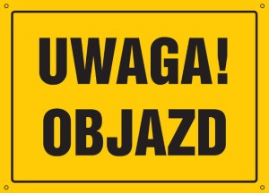 Uwaga! Objazd