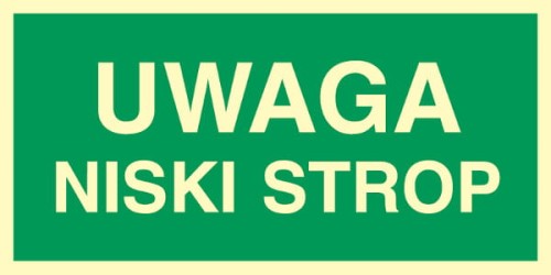 Uwaga niski strop