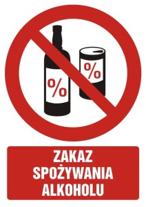 Znak: Zakaz spożywania alkoholu