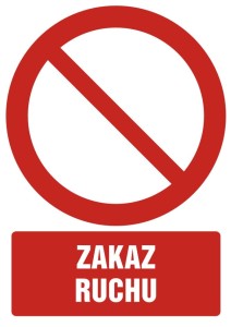 Znak: Zakaz ruchu