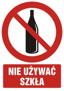 Znak: Zakaz używania szkła