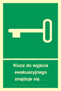 Klucz do wyjścia ewakuacyjnego znajduje się ...