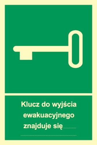 Klucz do wyjścia ewakuacyjnego znajduje się ...