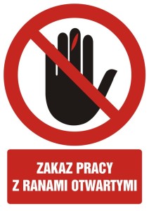 Znak: Zakaz pracy z ranami otwartymi