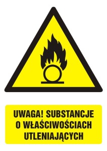 Znak: Uwaga! Substancje o właściwościach utleniających