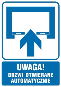 Uwaga! Drzwi otwierane automatycznie