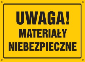 Uwaga! Materiały niebezpieczne