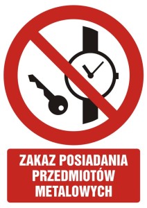 Znak: Zakaz posiadania przedmiotów metalowych
