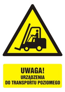 Znak: Uwaga! Urz±dzenie do transportu poziomego