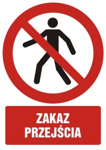 Znak: Zakaz przejścia