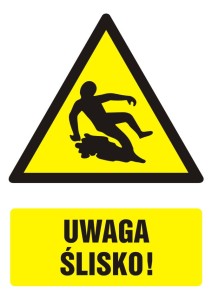 Znak: Uwaga! Ślisko