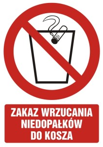 Znak: Zakaz wrzucania niedopałków do kosza