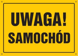 Uwaga! Samochód